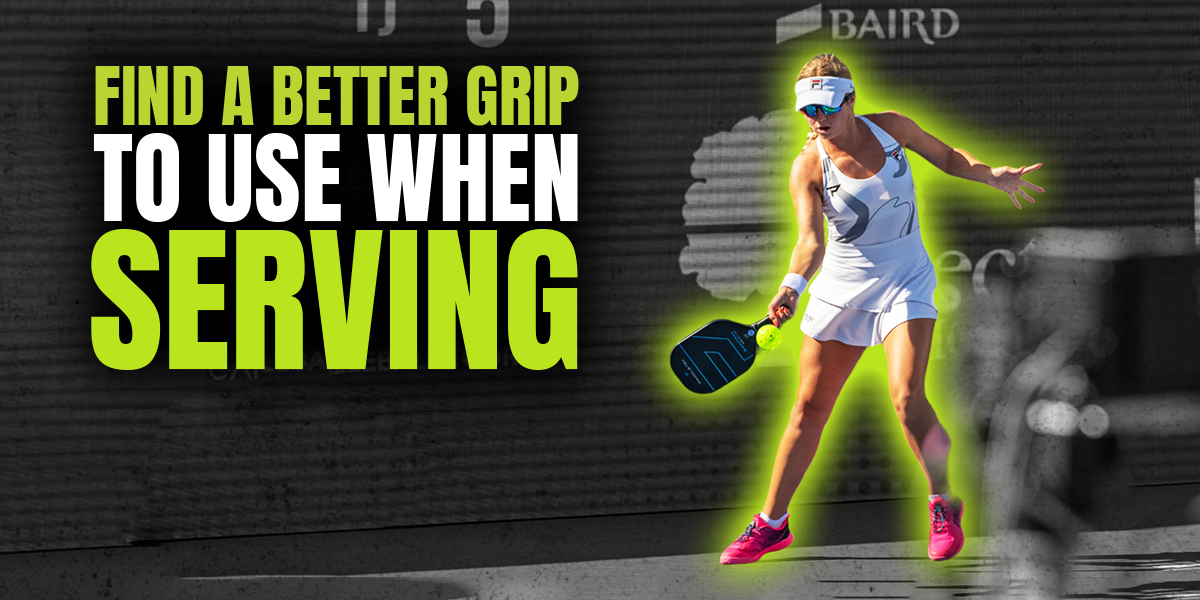 It’s Time to Get a Grip on Your Serve and Turn It Into a Weapon